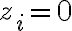  z_i=0 